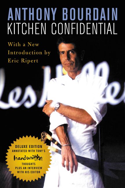 Kitchen Confidential Deluxe Edition Anthony Bourdain Paperback