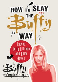 How to Slay the Buffy Way  KF8
