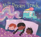 The Nice Dream Truck by Beth Ferry,Brigette Barrager