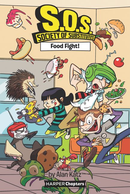 S.O.S.: Society of Substitutes #3: Food Fight! Book Cover
