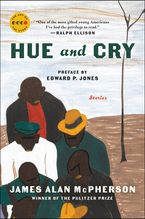 Hue and Cry Paperback  by James Alan McPherson