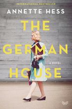The German House Hardcover  by Annette Hess