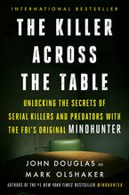 The Killer Across the Table Paperback  by John E. Douglas