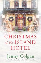 Christmas at the Island Hotel Hardcover  by Jenny Colgan
