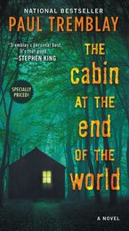 The Cabin at the End of the World Paperback  by Paul Tremblay