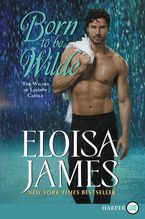 Born to Be Wilde Paperback LTE by Eloisa James
