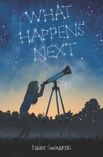 What Happens Next Hardcover  by Claire Swinarski