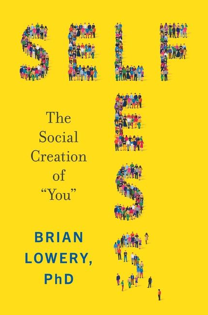 Selfless, Hardback, Brian Lowery