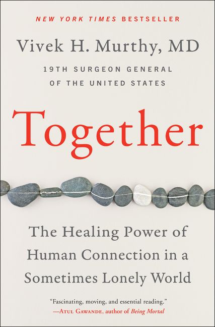 Book cover image: Together: The Healing Power of Human Connection in a Sometimes Lonely World | New York Times Bestseller | Wall Street Journal Bestseller | USA Today Bestseller | National Bestseller