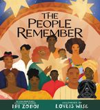 The People Remember Hardcover  by Ibi Zoboi