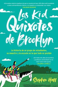 kid-quixotes-los-kid-quixotes-de-brooklyn-spanish-edition