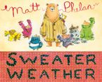 Sweater Weather Hardcover  by Matt Phelan