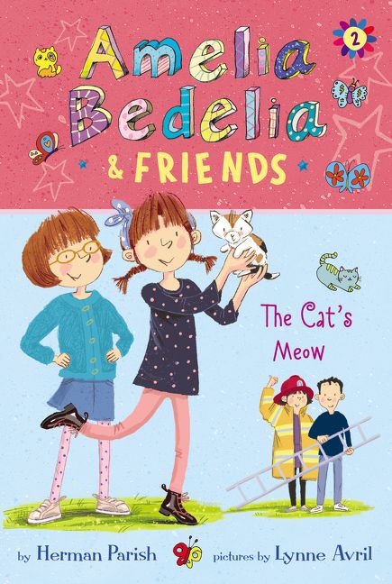 Amelia Bedelia & Friends #2: Amelia Bedelia & Friends The Cat's Meow Book Cover