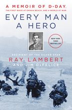 Every Man a Hero Hardcover  by Ray Lambert