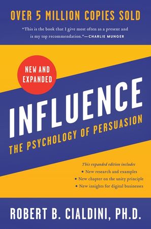 Book cover image: Influence, New and Expanded: The Psychology of Persuasion | International Bestseller | National Bestseller