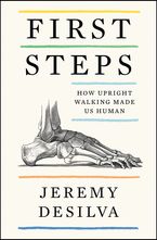First Steps by Jeremy DeSilva