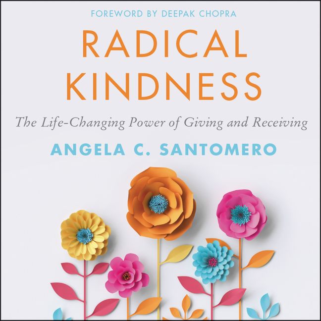 Book cover image: Radical Kindness: The Life-Changing Power of Giving and Receiving