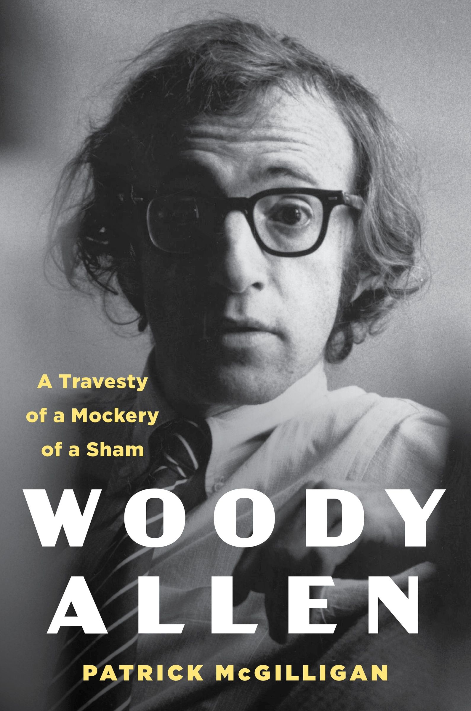 Woody Allen, Literature, Culture & Art, Hardback, Patrick McGilligan