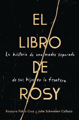 The Book of Rosy \ El libro de Rosy (Spanish edition)