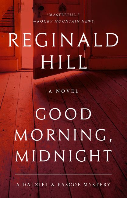 Good Morning, Midnight - Reginald Hill - Paperback