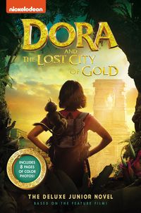 dora-and-the-lost-city-of-gold-the-deluxe-junior-novel