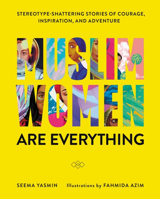 Muslim Women Are Everything Book Cover