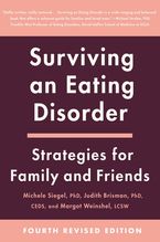 Surviving an Eating Disorder [Fourth Revised Edition] Paperback  by Michele Siegel