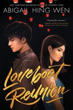 Loveboat Reunion Hardcover  by Abigail Hing Wen
