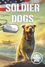 Soldier Dogs #6: Heroes on the Home Front Paperback  by Marcus Sutter
