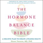 The Hormone Balance Bible Downloadable audio file UBR by Shawn Tassone
