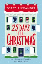 25 Days 'Til Christmas Paperback  by Poppy Alexander