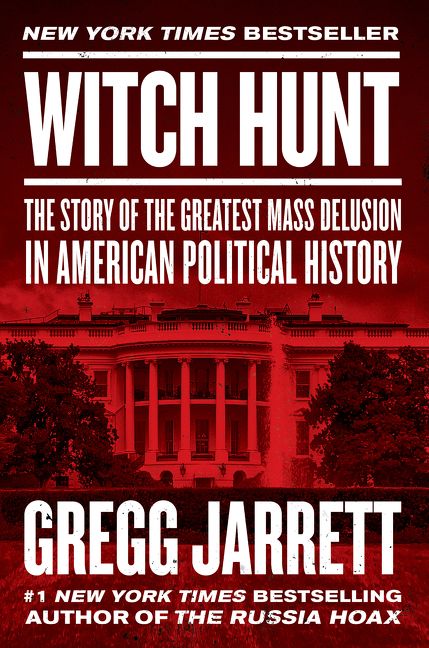 Witch Hunt Gregg Jarrett Hardcover