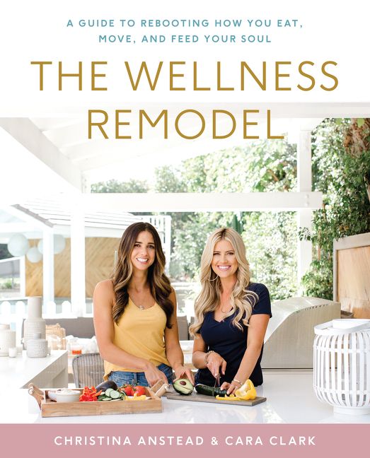 Book cover image: The Wellness Remodel: A Guide to Rebooting How You Eat, Move, and Feed Your Soul | USA Today Bestseller | National Bestseller