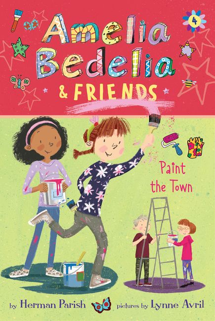 Amelia Bedelia & Friends #4: Amelia Bedelia & Friends Paint the Town Book Cover