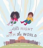 All’s Right with the World Hardcover  by Jennifer Adams
