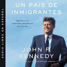 Nation of Immigrants, A \ país de inmigrantes, Un (Spanish ed)