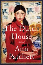 The Dutch House Hardcover  by Ann Patchett