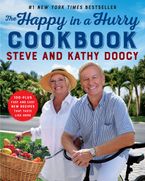 The Happy in a Hurry Cookbook Hardcover  by Steve Doocy