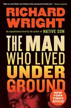 The Man Who Lived Underground Paperback  by Richard Wright