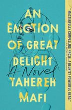 Emotion of Great Delight, An Paperback  by Tahereh Mafi