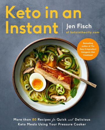 Book cover image: Keto in an Instant: More Than 80 Recipes for Quick & Delicious Keto Meals Using Your Pressure Cooker