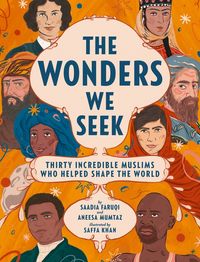 the-wonders-we-seek-thirty-incredible-muslims-who-helped-shape-the-world