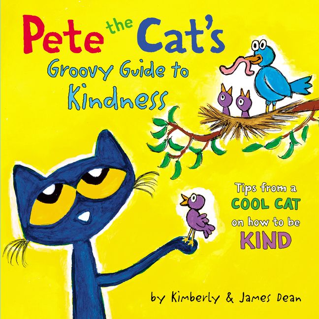 Pete the Cat’s Groovy Guide to Kindness Book Cover