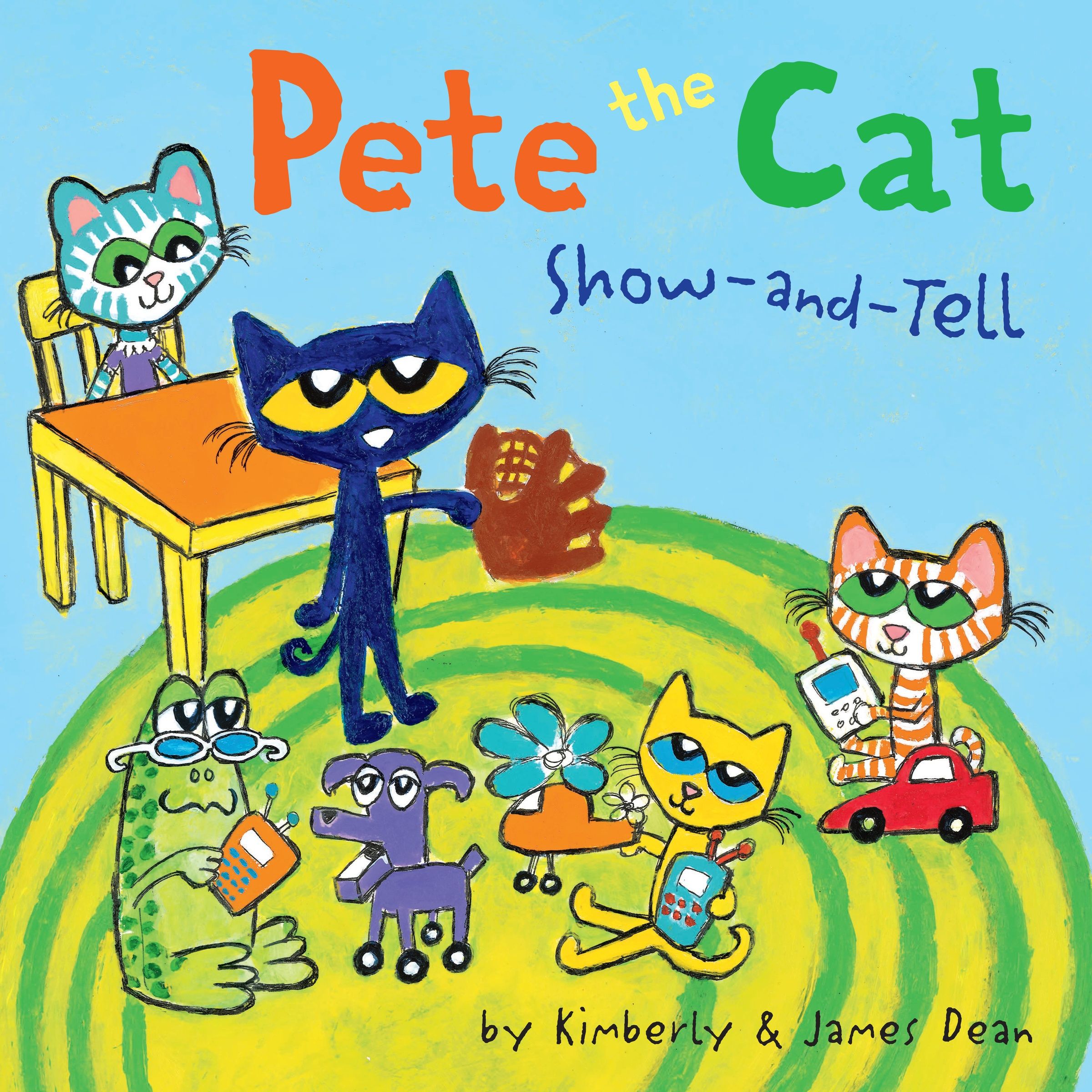 Pete the Cat: Show-and-Tell Book Cover
