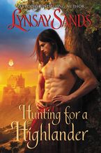 Hunting for a Highlander Hardcover  by Lynsay Sands