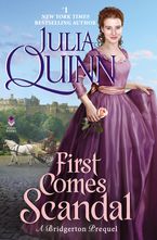 First Comes Scandal Hardcover  by Julia Quinn