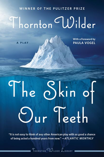 The Skin of Our Teeth - Harper Book Club