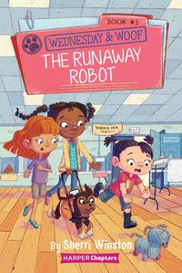 wednesday-and-woof-3-the-runaway-robot