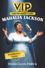 VIP: Mahalia Jackson Hardcover  by Denise Lewis Patrick