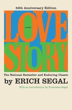 Love Story [50th Anniversary Edition] Paperback  by Erich Segal